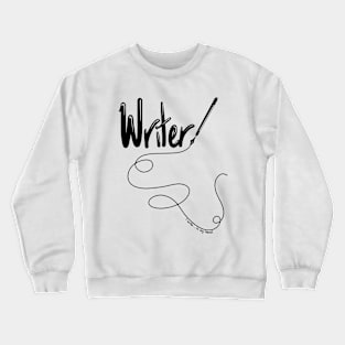 Writer is going to Write Crewneck Sweatshirt